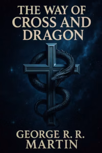 The Way of Cross and Dragon cover
