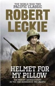 Helmet for my pillow : from Parris Island to the Pacific / Robert Leckie cover